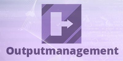 Outputmanagement