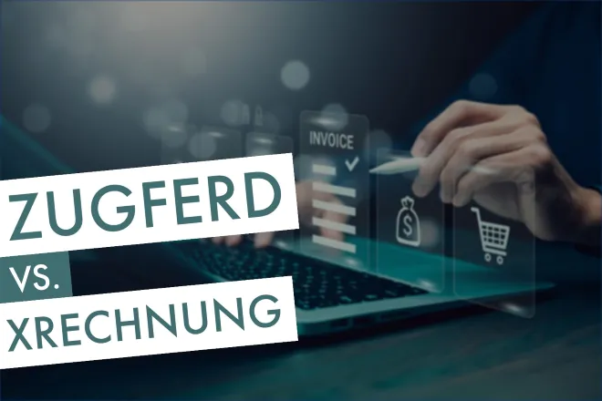 ZUGFeRD vs. XRechnung