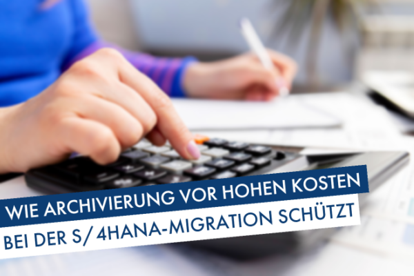 Archivierung S/4HANA