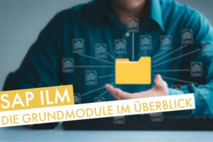 Grundmodule SAP ILM