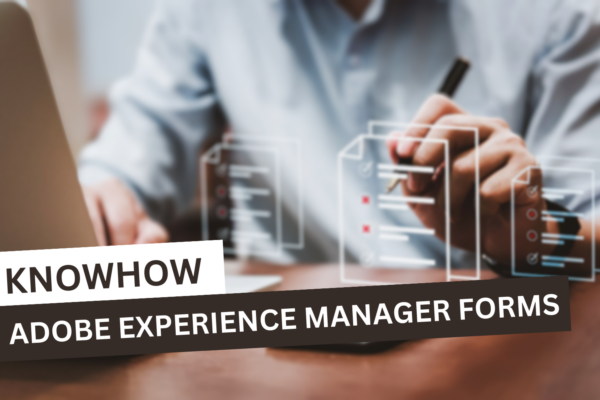 Adobe Experience Manager Forms