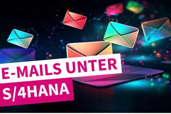 Beitragsbild E-Mails unter S/4HANA