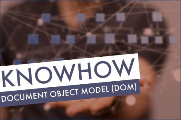 Document Object Model (DOM)