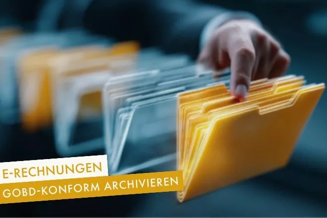 E-Rechnung GoBD-konform archivieren