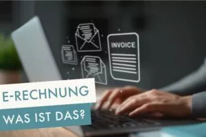 E-Rechnung was ist das