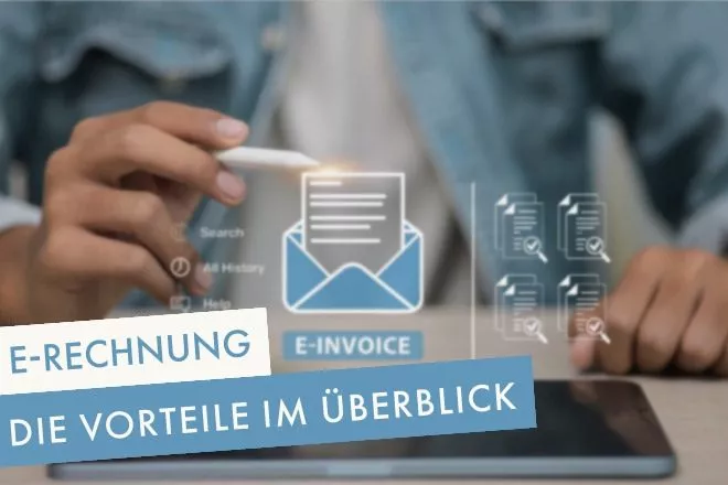 E-Rechnung Vorteile