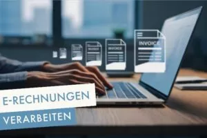 E-Rechnung verarbeiten