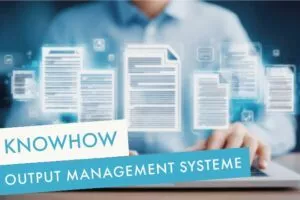 Output Management Systeme