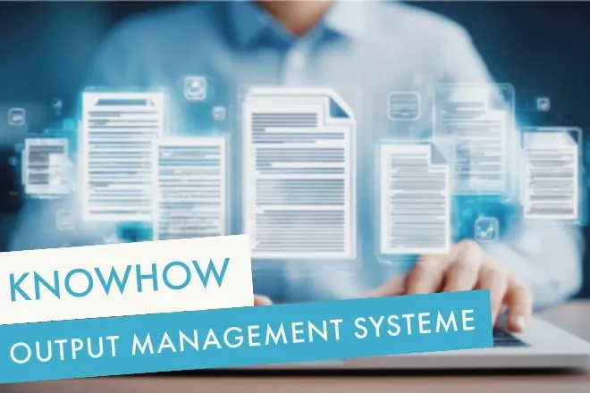 Output Management Systeme