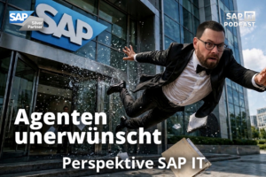 Agenten unerwünscht | Perspektive SAP IT – April 2026