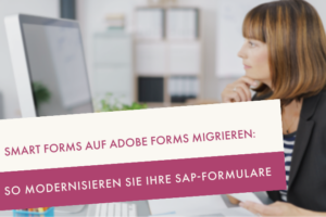 Smart Forms auf Adobe Forms migrieren