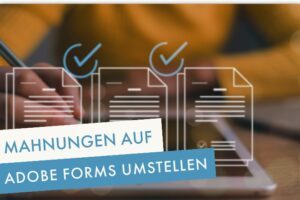 Mahnung Adobe Forms