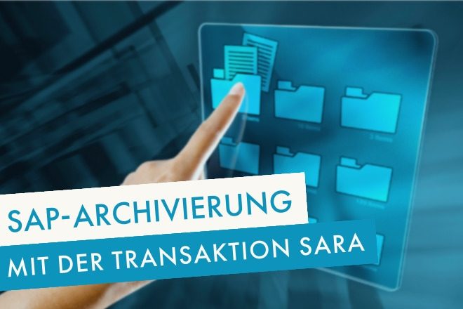 SAP Archivierung SARA